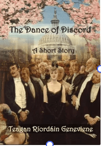 Review: The Dance of Discord: A Short Story of Gilded Age Intrigue by Teagan Ríordáin Olga&nbsp;Nuñez